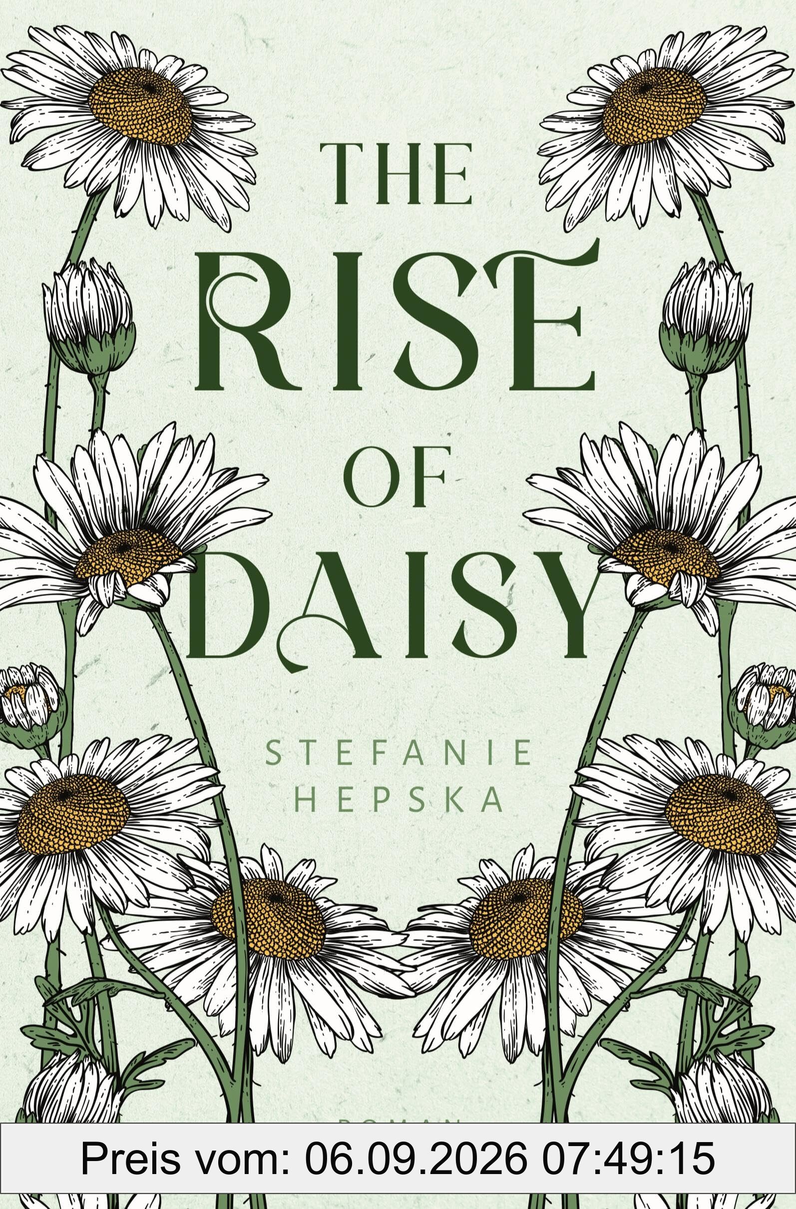 The Rise of Daisy (Heart of a Flower)
