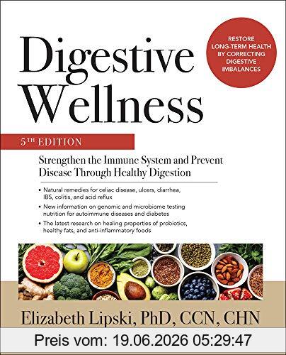 Lipski, Elizabeth, Ph.D. Lipski, E, Digestive Wellness, Strengthen The Immune System