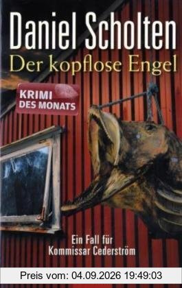 Der kopflose Engel: Ein Fall für Kommissar Cederström