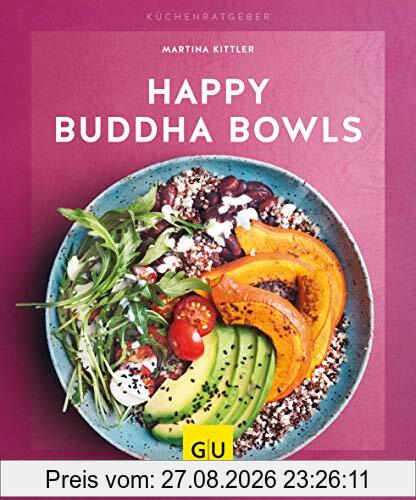 Happy Buddha-Bowls (GU KüchenRatgeber)