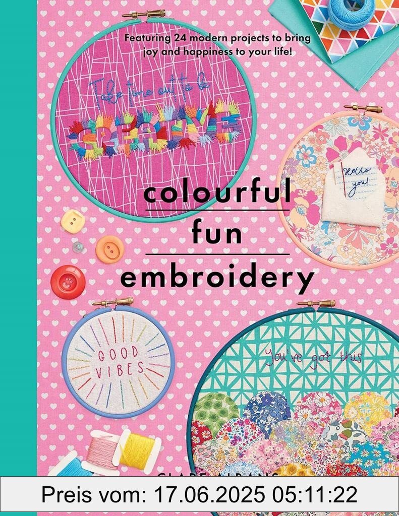 Brand : White Owl, Binding : paperback, Label : Colourful Fun Embroidery : Featuring 24 Modern Projects to Bring Joy and Happiness to Your Life! (Crafts), medium : paperback, numberOfPages : 136, publicationDate : 2020-12-11, releaseDate : 2020-12-11, languages : english, ISBN : 1526753855