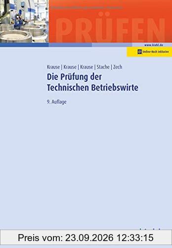 Die Prüfung der Technischen Betriebswirte