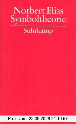 Gesammelte Schriften in 19 Bänden: Band 13: Symboltheorie