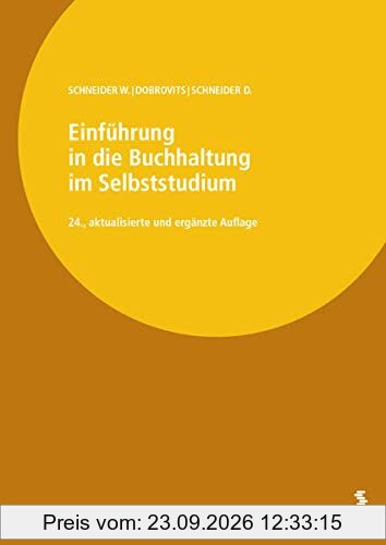 Einführung in die Buchhaltung im Selbststudium: Band I: Informationsteil, Band II: Übungsteil