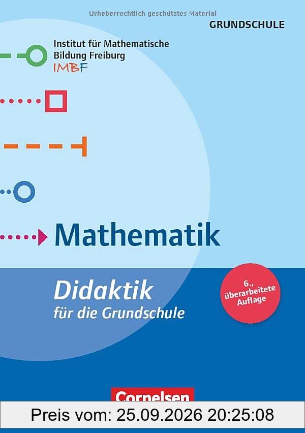 Fachdidaktik für die Grundschule: Mathematik (6., überarbeitete Auflage) - Didaktik für die Grundschule - Buch
