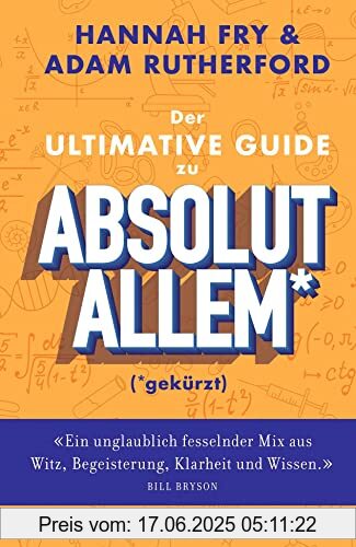 Binding : Gebundene Ausgabe, Edition : 1, Label : C.H.Beck, Publisher : C.H.Beck, medium : Gebundene Ausgabe, numberOfPages : 286, publicationDate : 2023-02-16, releaseDate : 2023-02-16, authors : Hannah Fry, Adam Rutherford, translators : Hans-Peter Remmler, ISBN : 3406797857