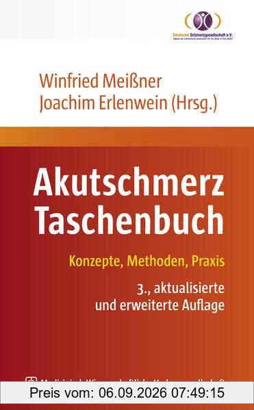 Akutschmerz Taschenbuch: Konzepte, Methoden, Praxis