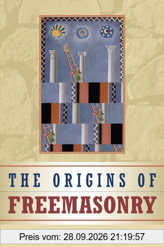 The Origins of Freemasonry: Scotland's Century, 1590-1710