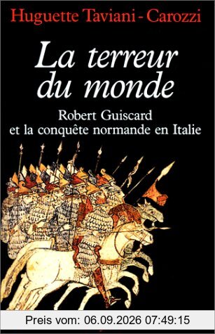 La terreur du monde, Robert Guiscard