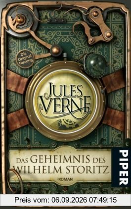 Das Geheimnis des Wilhelm Storitz: Die Originalfassung