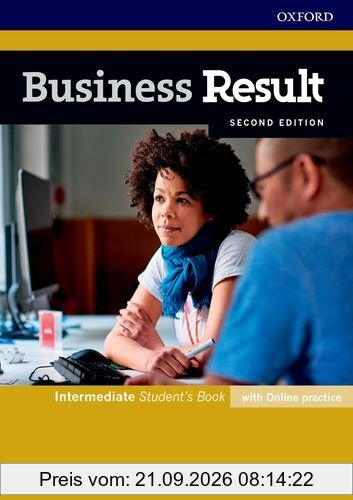 Business Result: Intermediate. Student's Book with Online Practice: Business English You Can Take to Work Today