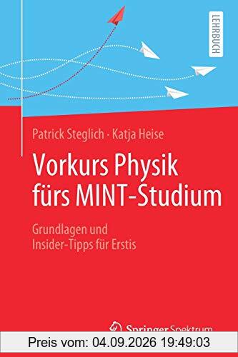Vorkurs Physik fürs MINT-Studium: Grundlagen und Insider-Tipps für Erstis