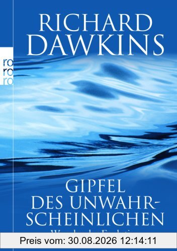 Gipfel des Unwahrscheinlichen: Wunder der Evolution