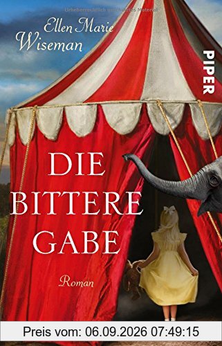 Die bittere Gabe: Roman