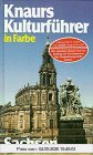 Knaurs Kulturführer in Farbe, Sachsen