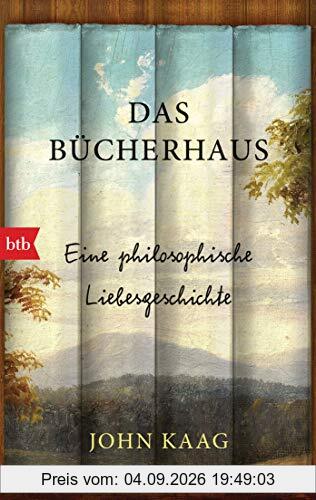 Das Bücherhaus: Eine philosophische Liebesgeschichte