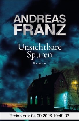 Unsichtbare Spuren: Roman