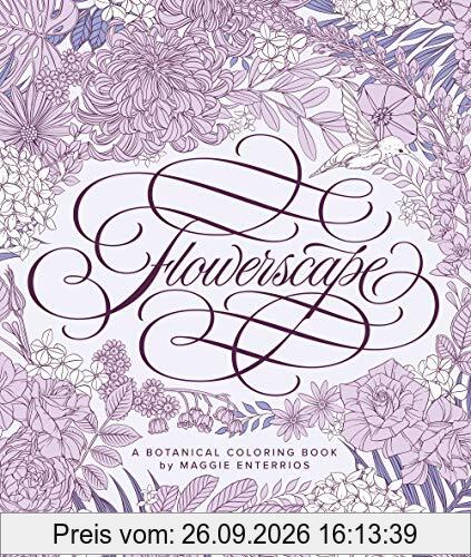 Maggie Enterrios Flowerscape, A Botanical Coloring Book