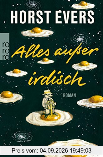 Alles außer irdisch