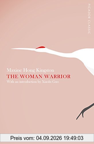The Woman Warrior: Picador Classic