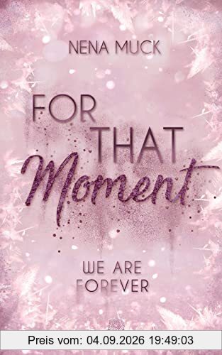 For That Moment (Band 3): We are Forever