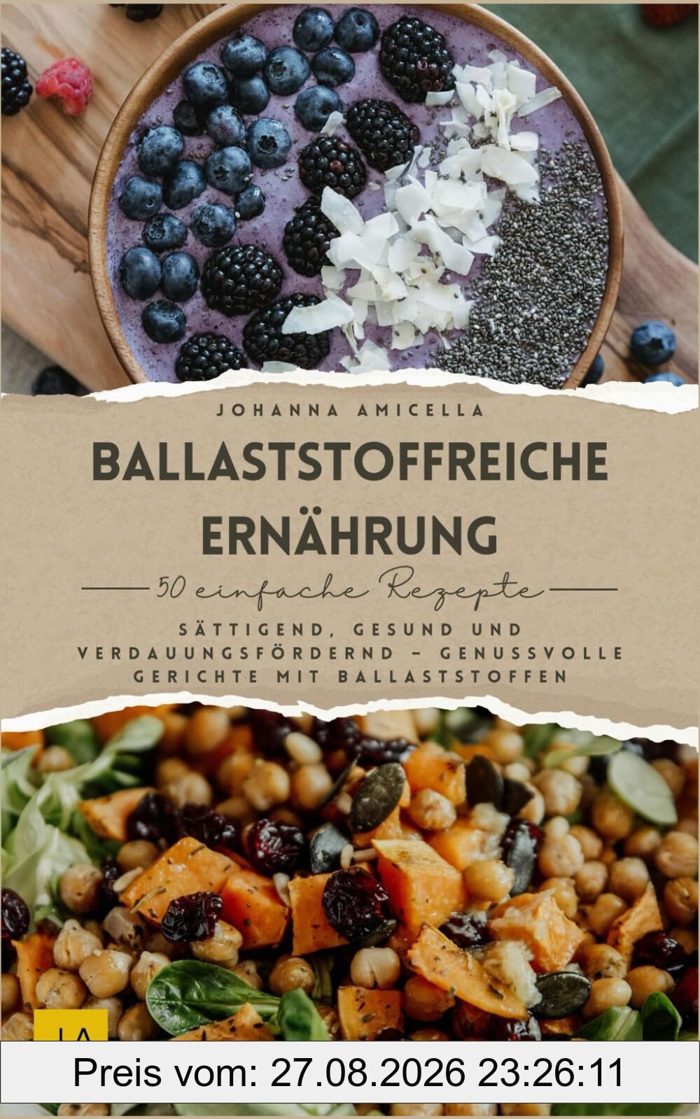 Ballaststoffreiche Ernährung: Sättigend, gesund und verdauungsfördernd – Genussvolle Gerichte mit Ballaststoffen