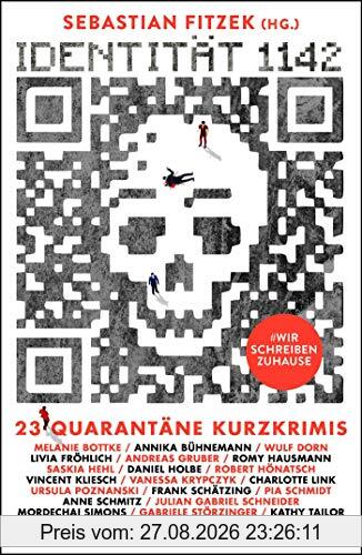 Identität 1142: 23 Quarantäne-Kurzkrimis