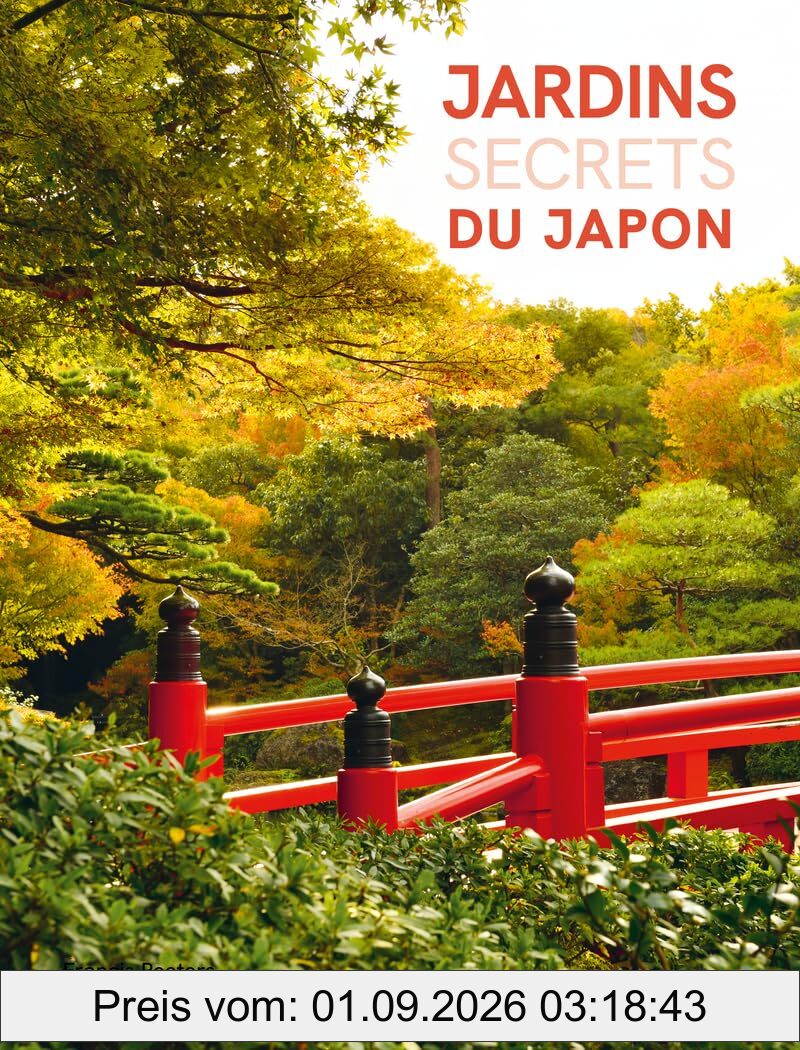 Jardins secrets du Japon