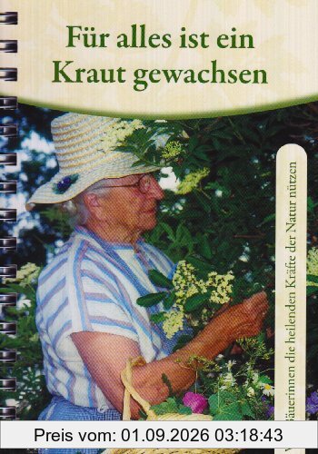Für alles ist ein Kraut gewachsen