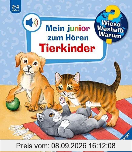 Wieso? Weshalb? Warum? Mein junior zum Hören, Band 6: Tierkinder (Wieso? Weshalb? Warum? Mein junior zum Hören - Soundbuch, 6)