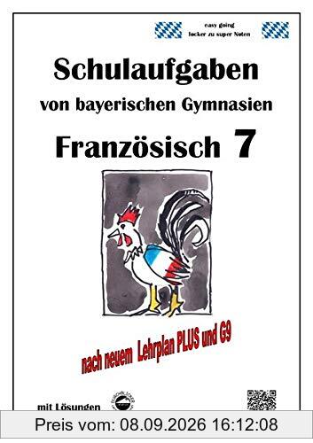 Französisch 7 (nach Découvertes 2) Schulaufgaben von bayerischen Gymnasien mit Lösungen G9 / LehrplanPLUS