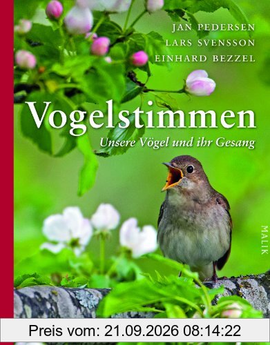 Vogelstimmen: Unsere Vögel und ihr Gesang