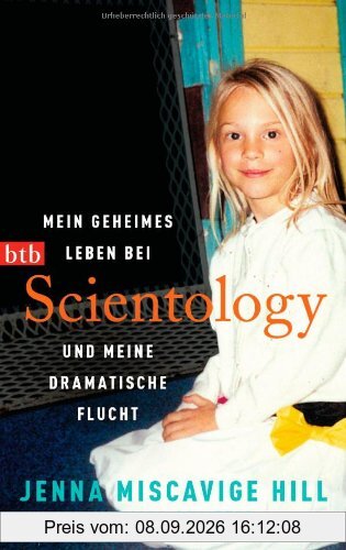 Mein geheimes Leben bei Scientology und meine dramatische Flucht
