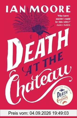 Death at the Chateau: the hilarious and gripping cosy murder mystery (A Follet Valley Mystery)