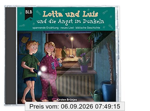 Lotta und Luis und die Angst im Dunkeln