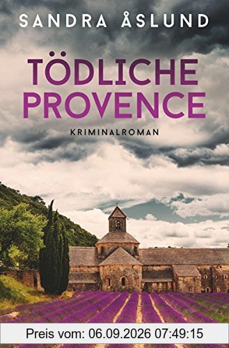 Tödliche Provence (Hannah Richter, Band 2)