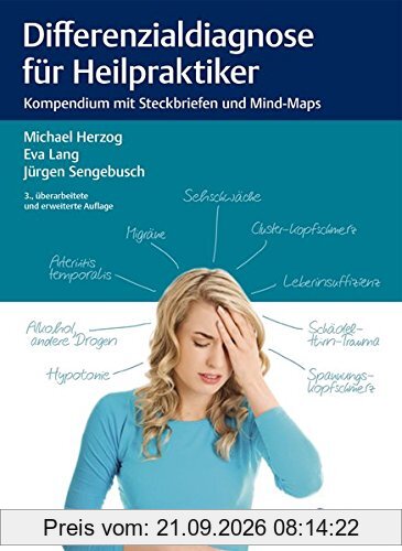 Differenzialdiagnose für Heilpraktiker: Kompendium mit Steckbriefen und Mind-Maps