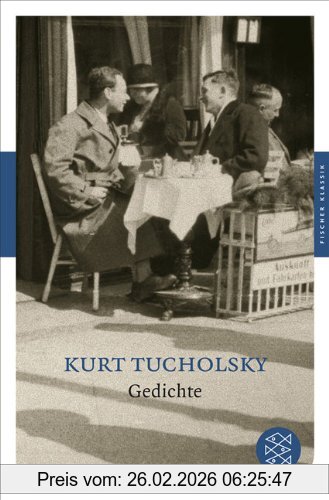 Kurt Tucholsky Gedichte (Fischer Klassik)