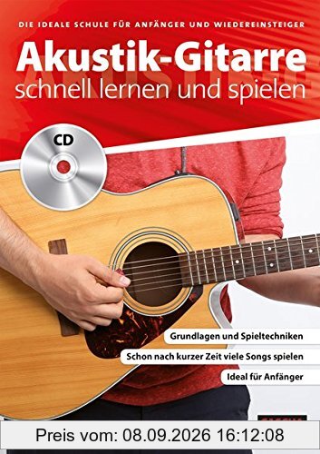 Akustik-Gitarre - schnell lernen und spielen
