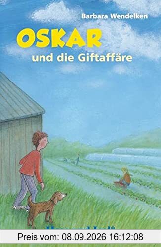 Oskar und die Giftaffäre / Neuausgabe: Schulausgabe