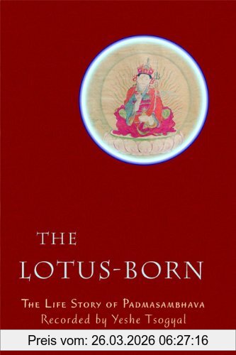 Yeshe Tsogyal The Lotus-Born, The Life Story Of Padmasambhava