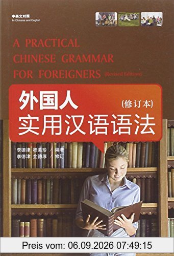 A Practical Chinese Grammar for Foreigners (Reference Book + Workbook) (2 Vol Pack)