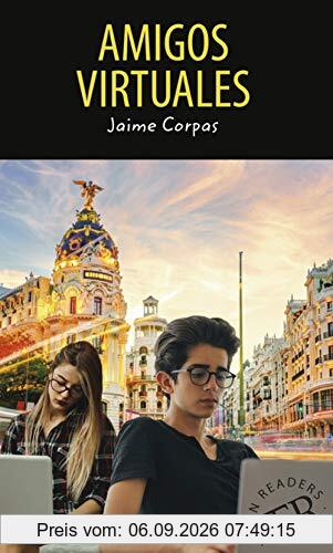 Amigos virtuales: Lektüre (Teen Readers (Spanisch))