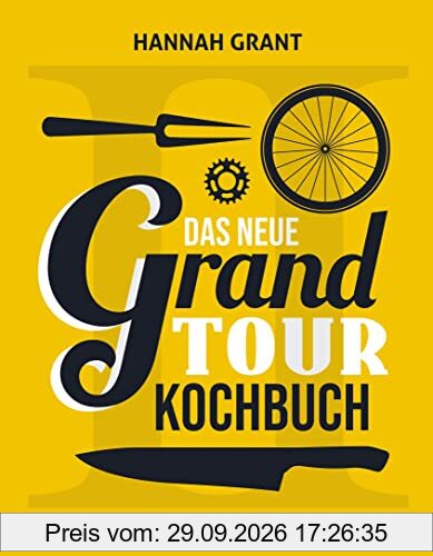 Das neue Grand Tour Kochbuch 2.0