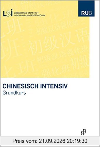 Chinesisch intensiv: Grundkurs