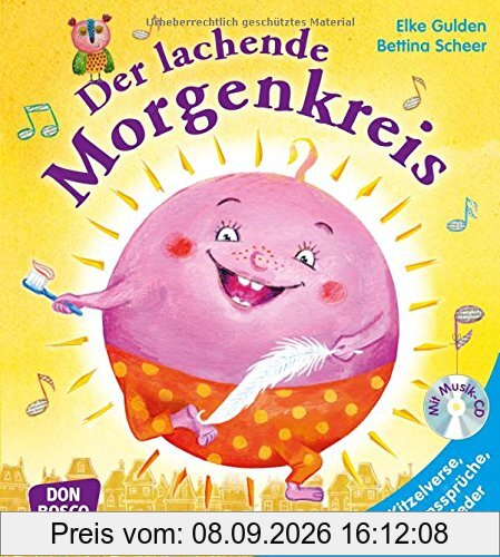 Der lachende Morgenkreis, mit Audio-CD: Kitzelverse, Nonsenssprüche und Lachlieder (Morgenkreis in der Kita.Gemeinsam gut gelaunt durchstarten)