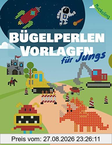 Bügelperlen Vorlagen für Jungs: Vorlagenbuch für Jungen mit Fahrzeugen, Dinos, Weltraum, Monster und noch viel mehr Motiven