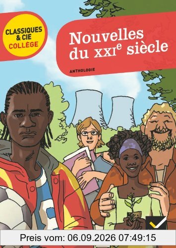 Nouvelles du XXIe siècle : anthologie