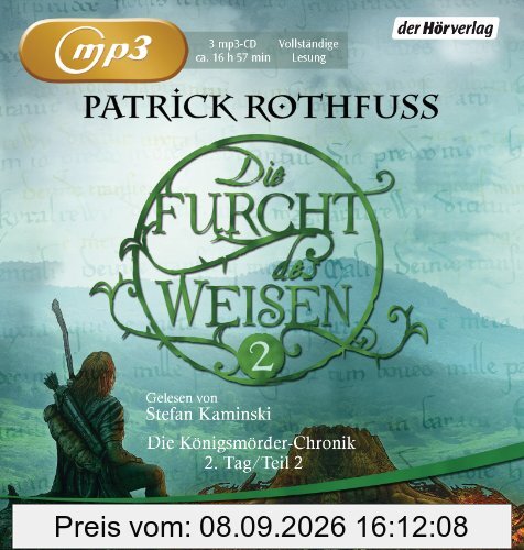 Die Furcht des Weisen (2): Die Königsmörder-Chronik. Zweiter Tag. Band 2