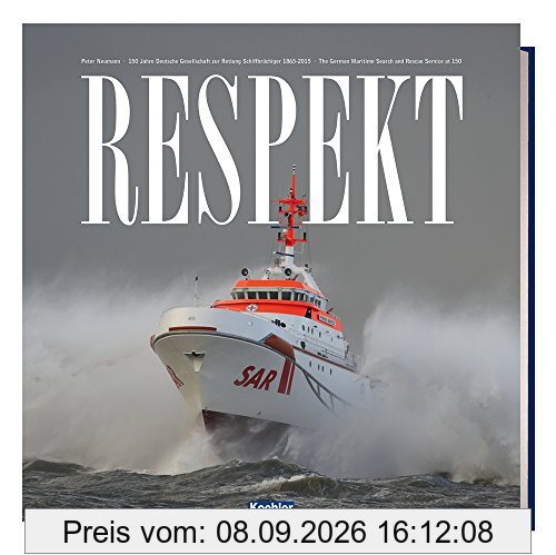 RESPEKT - 150 Jahre Deutsche Gesellschaft zur Rettung Schiffbrüchiger